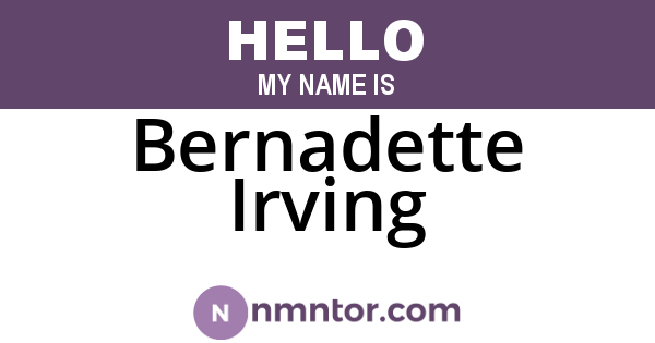 Bernadette Irving