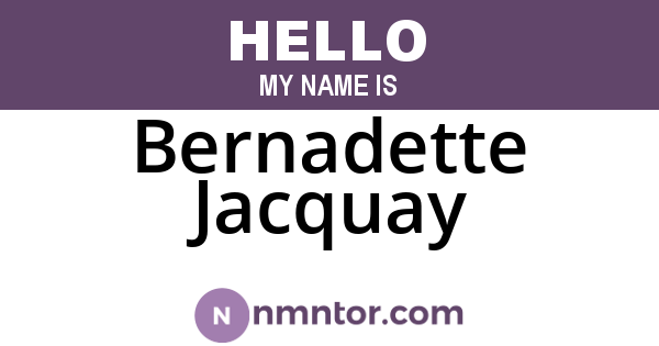 Bernadette Jacquay