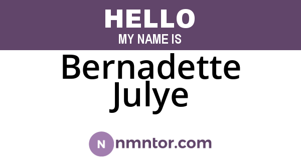 Bernadette Julye