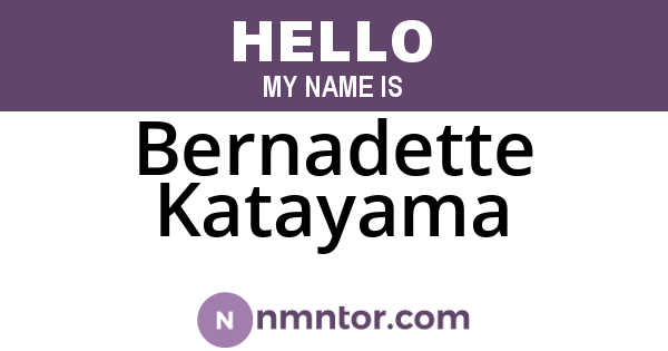 Bernadette Katayama