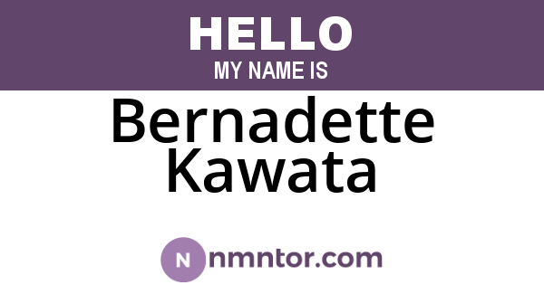 Bernadette Kawata
