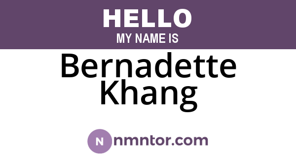 Bernadette Khang