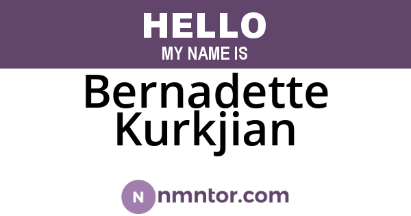 Bernadette Kurkjian