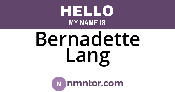 Bernadette Lang