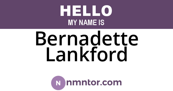 Bernadette Lankford