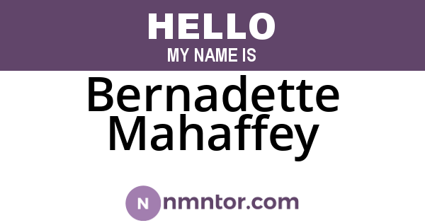 Bernadette Mahaffey