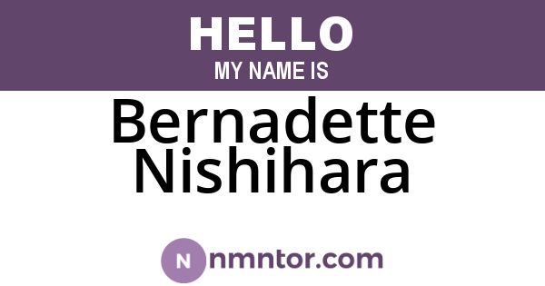 Bernadette Nishihara
