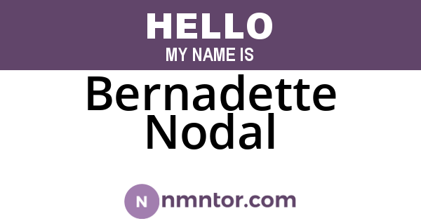 Bernadette Nodal