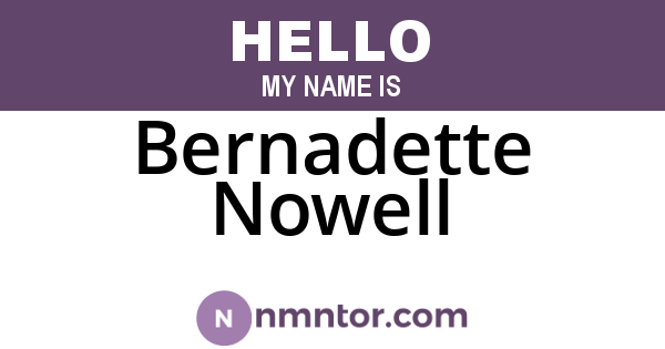 Bernadette Nowell