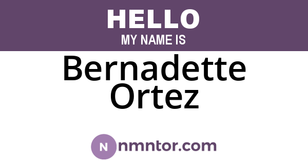 Bernadette Ortez