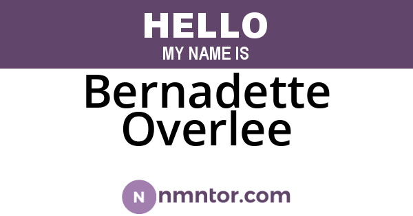 Bernadette Overlee
