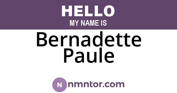 Bernadette Paule