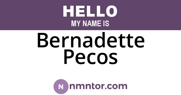 Bernadette Pecos