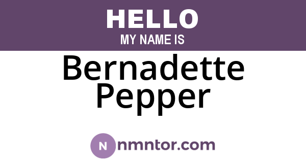 Bernadette Pepper