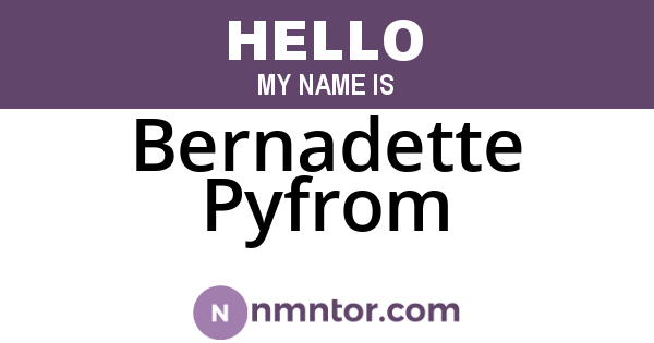 Bernadette Pyfrom