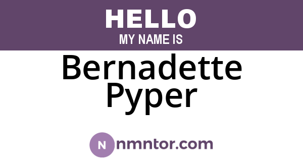Bernadette Pyper