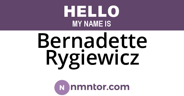 Bernadette Rygiewicz