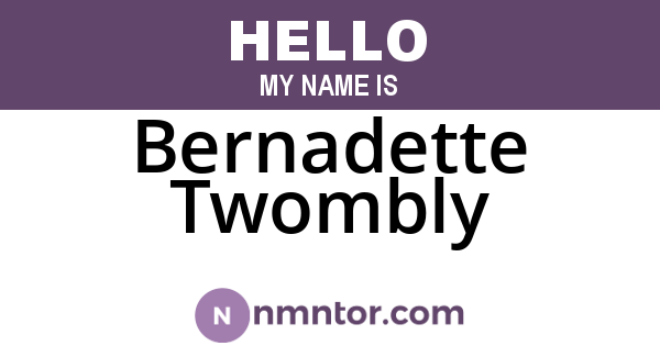 Bernadette Twombly