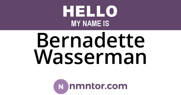 Bernadette Wasserman