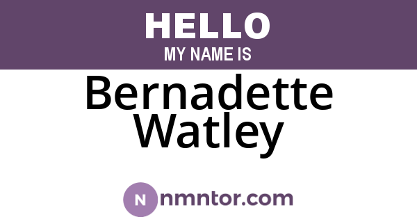Bernadette Watley