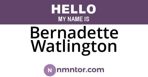 Bernadette Watlington