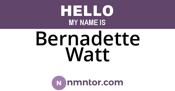 Bernadette Watt