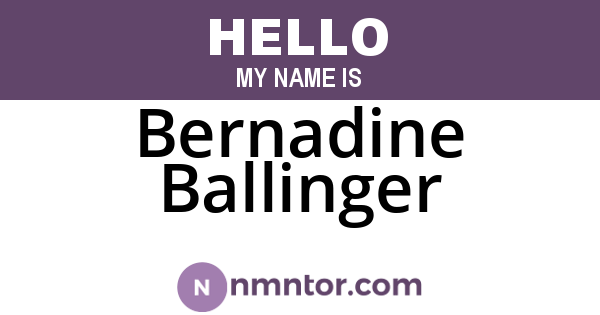 Bernadine Ballinger