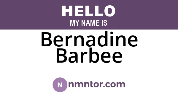 Bernadine Barbee
