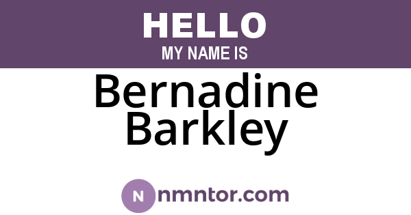 Bernadine Barkley