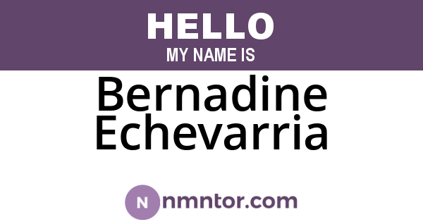 Bernadine Echevarria