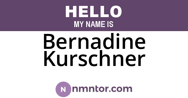 Bernadine Kurschner