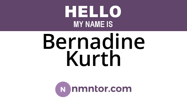 Bernadine Kurth