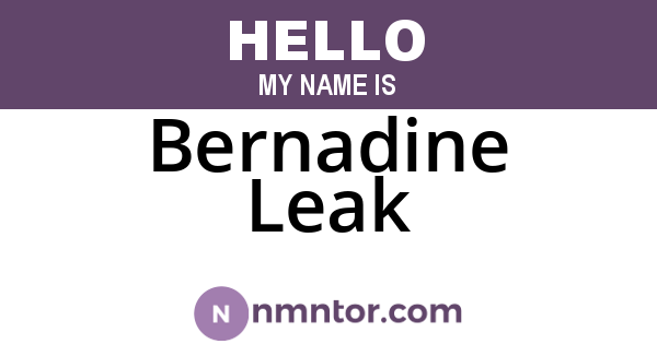 Bernadine Leak