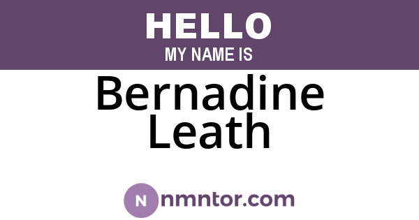Bernadine Leath