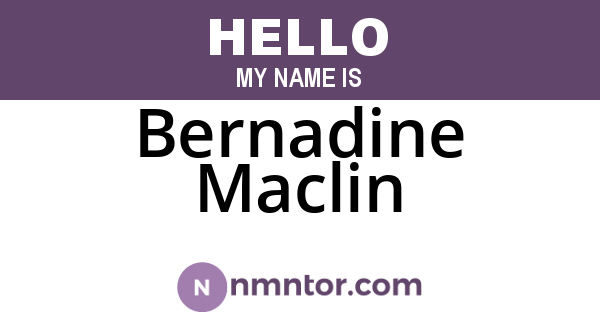 Bernadine Maclin
