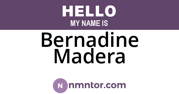 Bernadine Madera