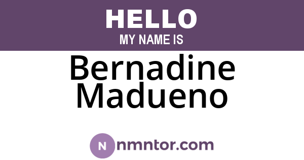 Bernadine Madueno