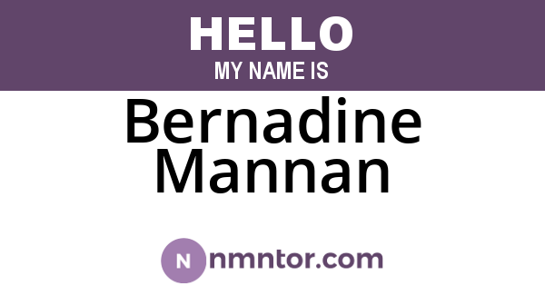 Bernadine Mannan