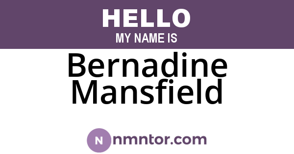 Bernadine Mansfield