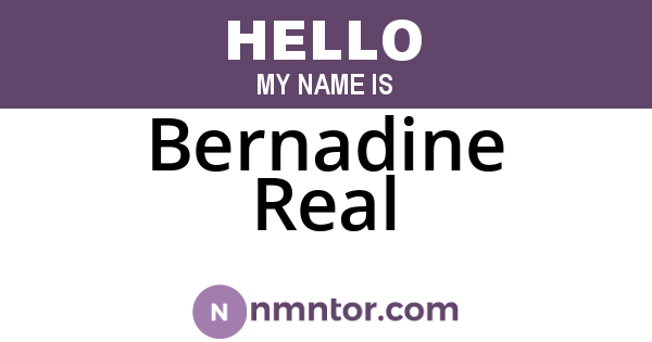 Bernadine Real