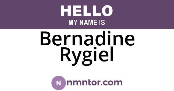 Bernadine Rygiel