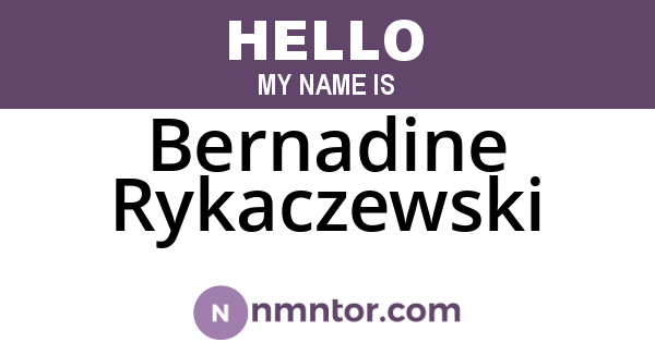 Bernadine Rykaczewski