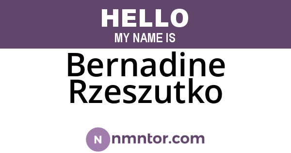 Bernadine Rzeszutko