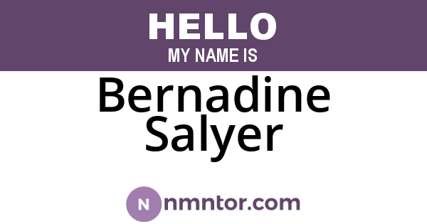 Bernadine Salyer