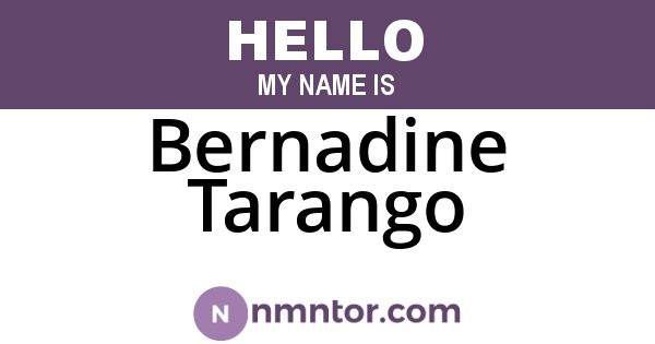 Bernadine Tarango