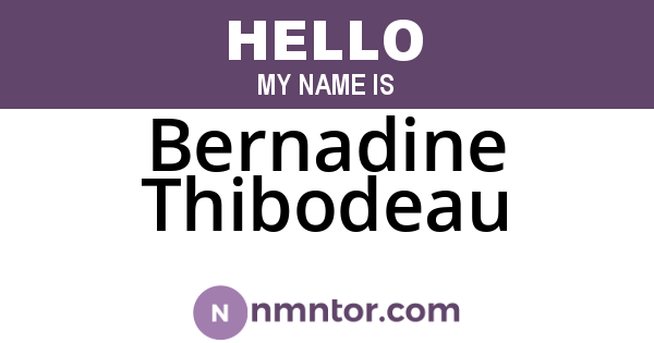 Bernadine Thibodeau
