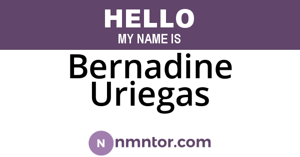 Bernadine Uriegas