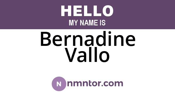 Bernadine Vallo