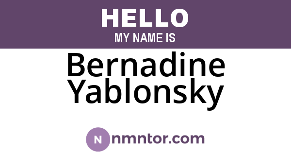 Bernadine Yablonsky