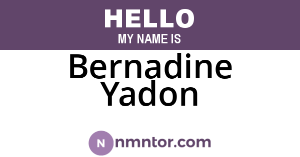 Bernadine Yadon